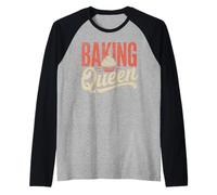 Baking Queen Crowned Chef Cute Baking Lover Manche Raglan