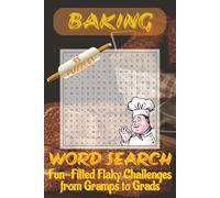 Baking word search puzzle book: For minds that like it flaky, gooey, or fully baked!