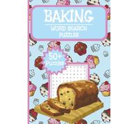 Baking Word Search Puzzle Book: Word Searches with Easy-to-Read Print About Baking, Cakes, Cookies, Bread, Pastries & More | 50+ Puzzles | 6x9 Inches ... | Great Gift for Bakers, Holidays & Relaxing