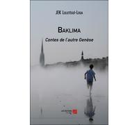 Baklima - Contes De L'autre Genèse