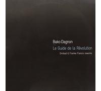 Bako Dagnon - Le Guide De La Revolution