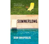 Bakopoulos, D: Summerlong