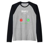 Bakou Appelle et Je Dois partir en Azerbaïdjan Manche Raglan