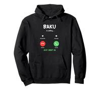 Bakou Appelle et Je Dois partir en Azerbaïdjan Sweat à Capuche