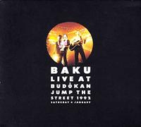 BAKU LIVE AT BUDOKAN JUMP THE STREET 1992