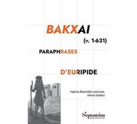 Bacchantes - Paraphrases D'euripide