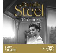 Bal à Versailles - Danielle Steel - Lizzie - Livre audio - Livre
