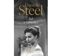 Danielle Steel – Bal à Versailles – Roman – Poche
