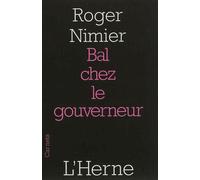 Bal chez le gouverneur - Roger Nimier - L'herne - broché - Roman