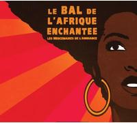 Bal de l'Afrique enchantée CD