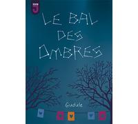 Bal des ombres - Gudule - Mijade Eds - broché - Roman adolescent dès 13 ans
