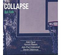 Bal Folk - Collapse