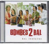 Bombes 2 Bal - Bal Indigène