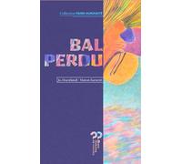 Bal perdu / Des airs sauvages