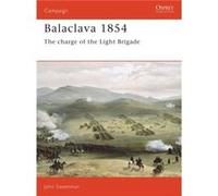 Balaclava 1854: The Charge of the Light Brigade