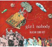 Balaclava Casino Heist by Girl Nobody (2007-11-13)