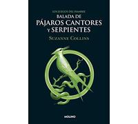Balada de pajaros cantores y serpientes/ The Ballad of Songbirds and Snakes