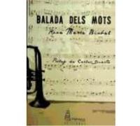 Balada Del Mots - Bisbal Rius, Rosa Maria Bisbal Rius, Rosa Maria (Auteur)
