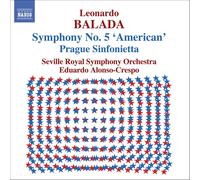 Balada – Symphonie n°5 « Americaine » – Prague Sinfonietta – NAXOS