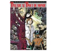 Balade au bout du monde - Cycle 2 - Tome 03 La Voix des maîtres - Makyo - Glénat - cartonné - Bande dessinée