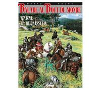 Balade au bout du monde - Cycle 3 - Tome 03 Rabal le guérisseur - Makyo - Glénat - cartonné - Bande dessinée