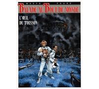 Balade au bout du monde - Cycle 3 - Tome 04: L'Oeil du poisson