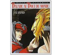 Balade au bout du monde, tome 3 : Le Bâtard