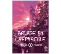 Balade Au Crépuscule - Tome 1