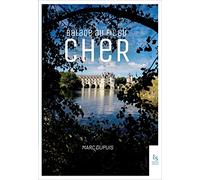 Balade au fil du Cher