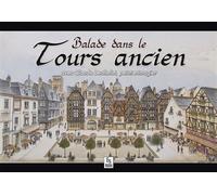 Balade dans le Tours ancien