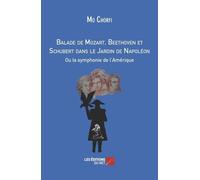 Balade De Mozart, Beethoven Et Schubert Dans Le Jardin De Napoléon