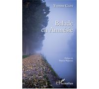 Balade en amnésie - Yvonne Clos - L'harmattan - broché - Roman