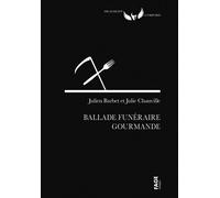 Balade funéraire gourmande - Julie Chauville - Fage Eds - broché - Essai