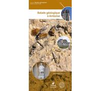 Balade géologique à Amboise - Jean-Jacques Macaire - Biotope Eds - broché - Guide