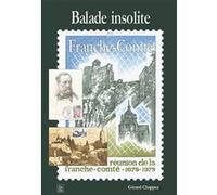 Gérard Chappe – Balade insolite en Franche-Comté – Broché