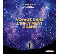Balade mentale : Voyage dans l'infiniment grand