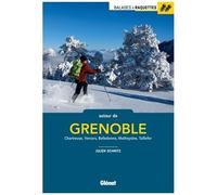 Julien Schmitz – Balades à raquettes autour de Grenoble – Chartreuse, Vercors, Belledonne