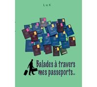 Balades à travers mes Passeports