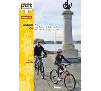 Balades à vélo autour de Genève Genevois, Pays de Gex, rives du Léman - Philippe Deroussen - Glénat - broché - Guide