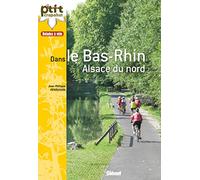 Balades à vélo dans le Bas-Rhin – Alsace du Nord – Glénat