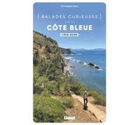 Balades Curieuses Sur La Côte Bleue - L'éco-Guide
