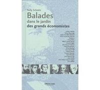 Balades dans le jardin de grands economistes Nelly Schmitz (Auteur)
