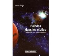 Balades dans les étoiles - François Barruel - Trois Spirales - broché - Roman