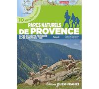 Balades dans les parcs naturels de Provence (tome 2)