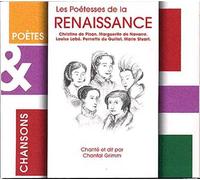Balades Des Belles Rebelles: Les Poéresse De La Renaissance : Christine De Pisan, Marguerite De Navarre, Louise Labé...