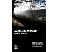 Balades irlandaises: Journal de la nature