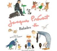 Balades Jacques Prévert (Auteur), Jacqueline Duhême (Illustration)