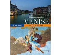 Balades musicales dans Venise: du XVI au XXè siècle