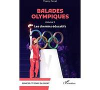 Thierry Terret – Balades olympiques, Volume 5 : Les chemins éducatifs – Broché – L'Harmattan