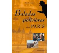 Balades policières dans Paris